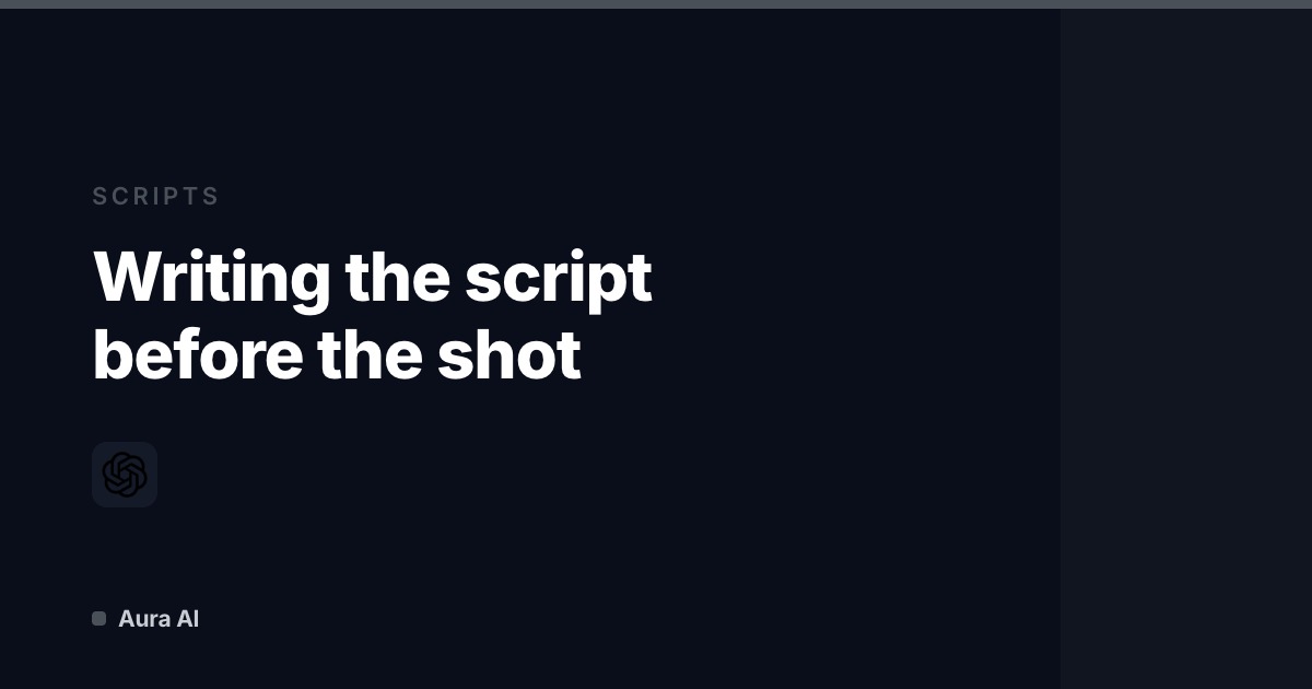 Writing a Script with ChatGPT: How AI Script Generators Save Time and Spark Creativity
