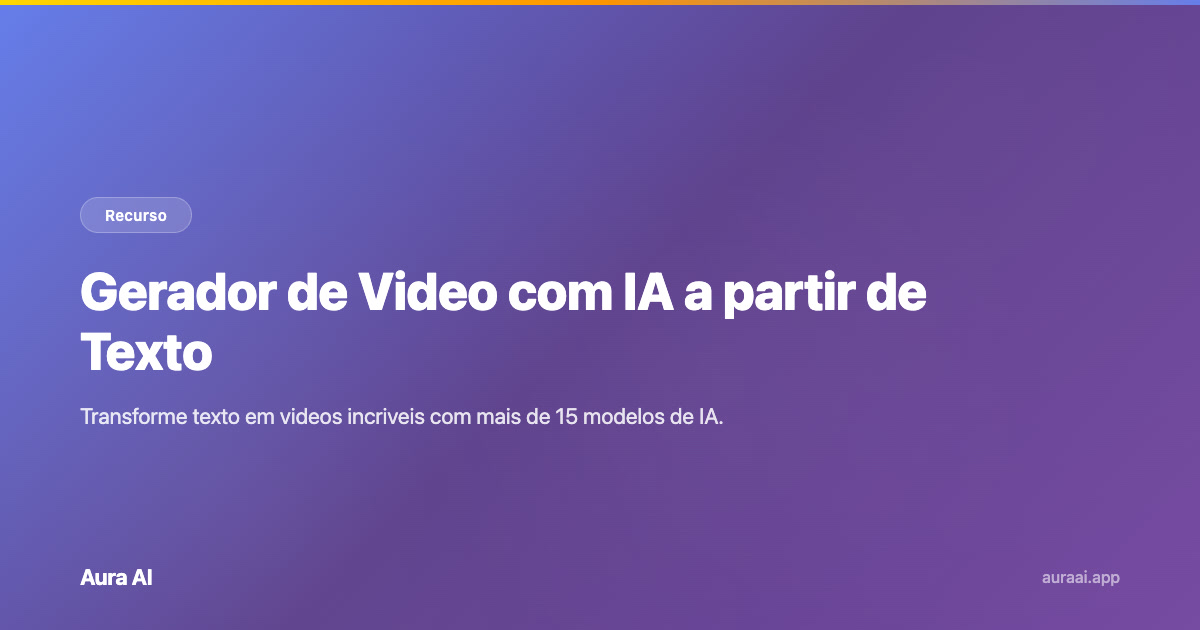 Texto para Video com IA — Gere Videos Incriveis com Mais de 15 Modelos ...